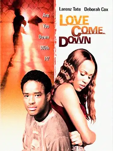 Watch and Download Love Come Down 2