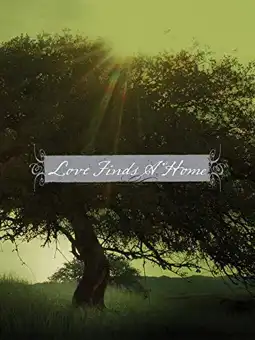 Watch and Download Love Finds A Home 4