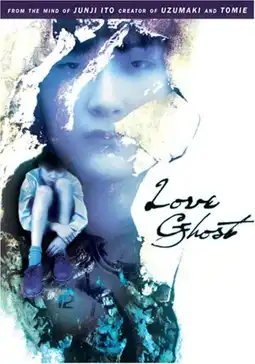 Watch and Download Love Ghost 2