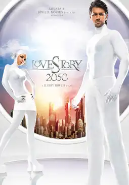 Watch and Download Love Story 2050 6