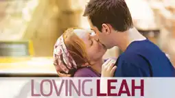 Watch and Download Loving Leah 2