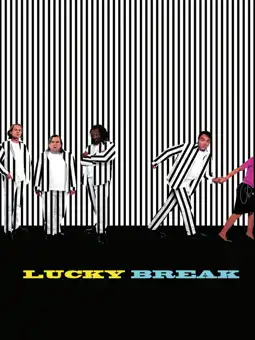 Watch and Download Lucky Break 11