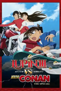 Watch and Download Lupin the Third vs. Detective Conan 4