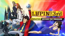 Watch and Download Lupin the Third: Operation: Return the Treasure 2