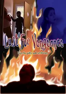 Watch and Download Lust for Vengeance 3