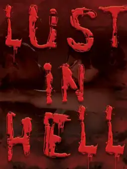 Watch and Download Lust in Hell: Edge of the World 4