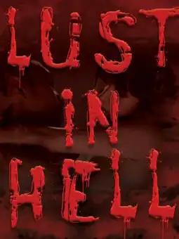 Watch and Download Lust in Hell: Edge of the World 5