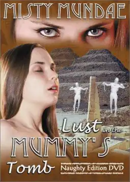 Watch and Download Lust in the Mummy's Tomb 1