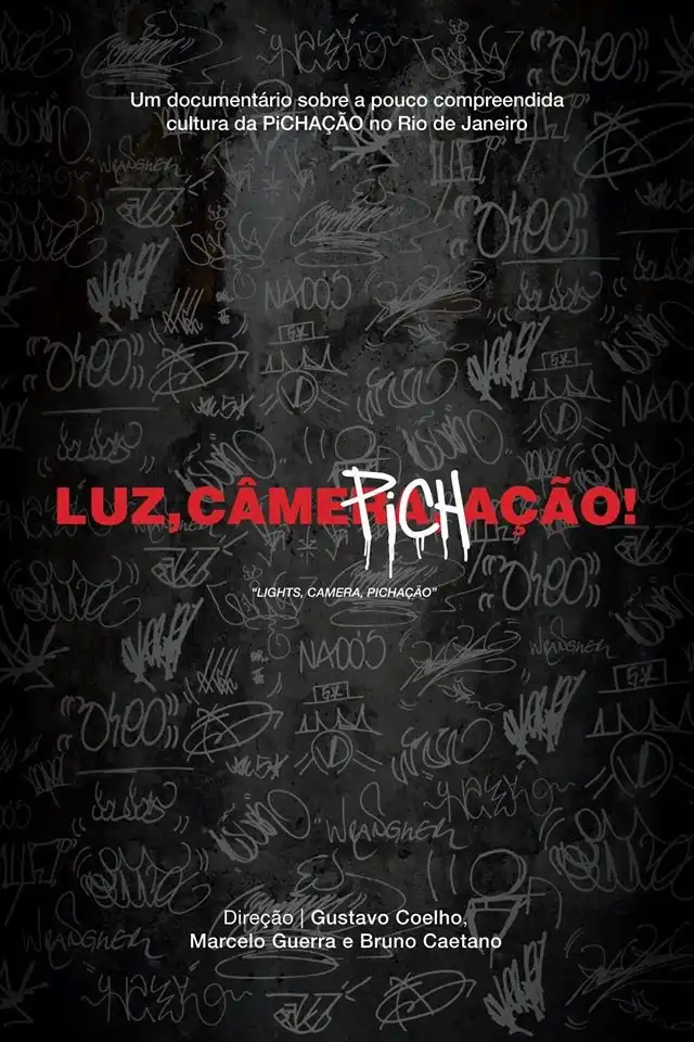 Watch and Download Luz, Câmera, Pichação! 1