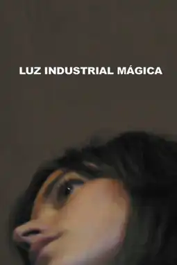 Watch and Download Luz Industrial Mágica 9