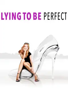 Watch and Download Lying to Be Perfect