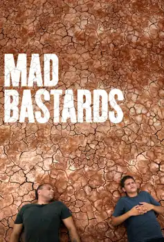 Watch and Download Mad Bastards