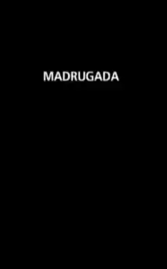 Watch and Download Madrugada