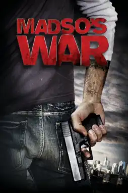 Watch and Download Madso's War 4