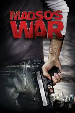 Watch and Download Madso's War 5