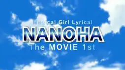 Watch and Download Magical Girl Lyrical Nanoha: The Movie 1st 13