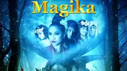 Watch and Download Magika 1