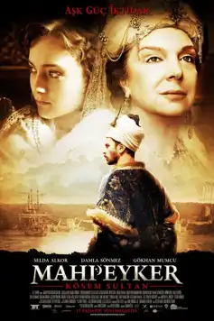 Watch and Download Mahpeyker: Kösem Sultan