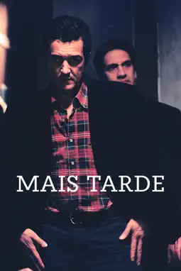 Watch and Download Mais Tarde 2