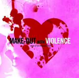 Watch and Download Make-Out with Violence 3