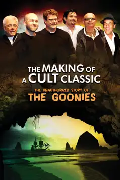 Watch and Download Making of a Cult Classic: The Unauthorized Story of ‘The Goonies’