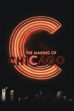 Watch and Download Making of Chicago