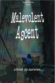 Watch and Download Malevolent Ascent