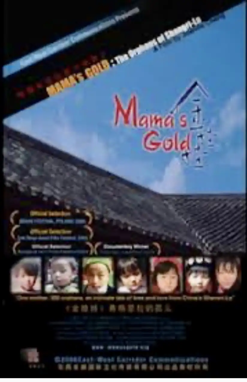 Watch and Download Mama's Gold: The Orphans of Shangri-La 1