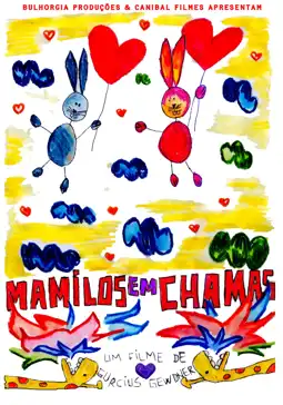 Watch and Download Mamilos em Chamas 3