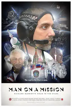 Watch and Download Man On a Mission: Richard Garriott's Road to the Stars 3