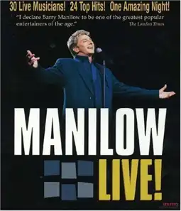 Watch and Download Manilow: Music and Passion 2