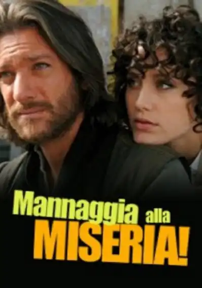 Watch and Download Mannaggia alla miseria! 2