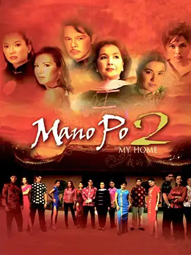 Watch and Download Mano Po 2: My Home 2