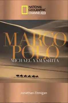 Watch and Download Marco Polo: The China Mystery Revealed