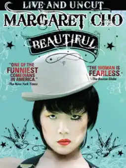 Watch and Download Margaret Cho: Beautiful 2