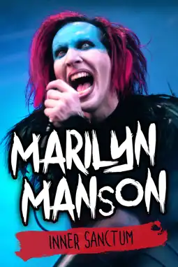 Watch and Download Marilyn Manson: Inner Sanctum 3