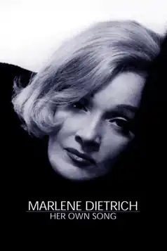 Watch and Download Marlene Dietrich: Her Own Song