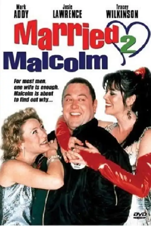 Watch and Download Married 2 Malcolm