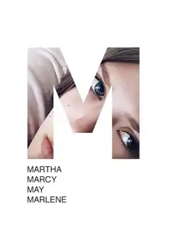 Watch and Download Martha Marcy May Marlene