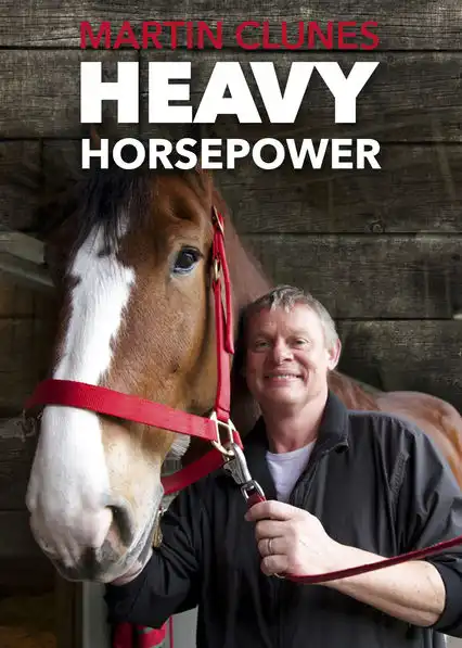 Watch and Download Martin Clunes: Heavy Horsepower 1