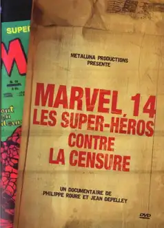 Watch and Download Marvel 14 : Les super-héros contre la censure