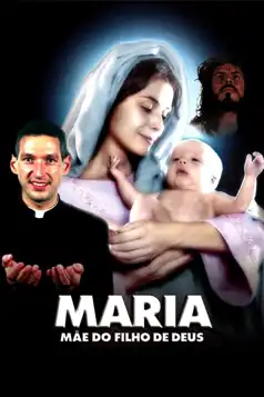 Watch and Download Mary, Mother of the Son of God