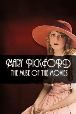 Watch and Download Mary Pickford: The Muse of the Movies 3