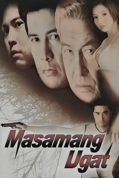 Watch and Download Masamang Ugat 1