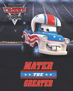 Watch and Download Mater the Greater 6