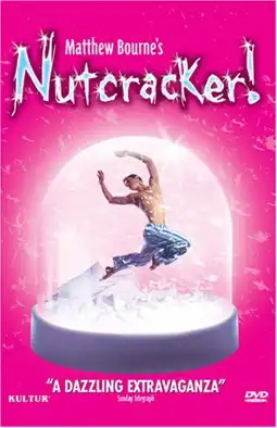 Watch and Download Matthew Bourne's Nutcracker! 1