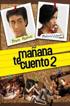 Watch and Download Mañana te cuento 2