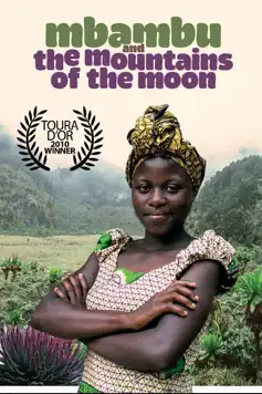 Watch and Download Mbambu and the Mountains of the Moon