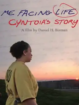 Watch and Download Me Facing Life: Cyntoia's Story 2