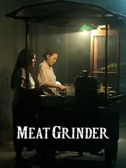 Watch and Download Meat Grinder 2